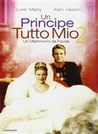 Un Principe Tutto Mio 2 - Un Matrimonio Da Favola (2006) DVD