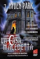 7, Hyden Park - La Casa Maledetta (1985) DVD