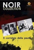 Il Corridoio Della Paura (1963) DVD Noir Collection