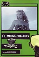 L'ultima Donna Sulla Terra (1960) DVD (Drive In Cult)