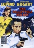 Una Pallottola Per Roy (1941) DVD