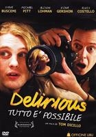 Delirious - Tutto E' Possibile (2006) DVD