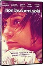 Non Lasciarmi Sola (2013) DVD