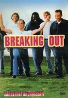 Breaking Out - Carcerati Organizzati (1999) DVD