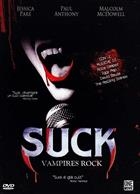 Suck - Vampires Rock (2009) DVD