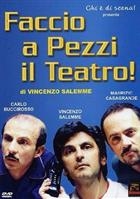 Faccio A Pezzi Il Teatro (2001) DVD