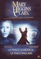 Le Piace La Musica, Le Piace Ballare - Mary Higgins Clark (2001) DVD