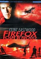 Firefox Volpe Di Fuoco (1982) DVD (Clint Eastwood Collection)