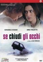 Se Chiudi Gli Occhi (2008) DVD