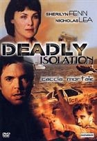 Deadly Isolation - Caccia Mortale (2005) DVD