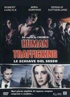 Human Trafficking - Le Schiave Del Sesso (2005) DVD