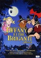 Tiffany E I Tre briganti (2007) DVD