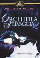 Orchidea Selvaggia 2 (1991) DVD