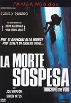 La Morte Sospesa - Touching The Void (2003) DVD