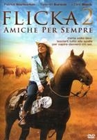 Flicka 2 - Amiche Per Sempre (2010) DVD